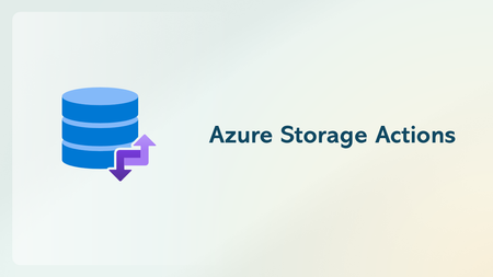 Automating Large‑Scale Data Management with Azure Storage Actions