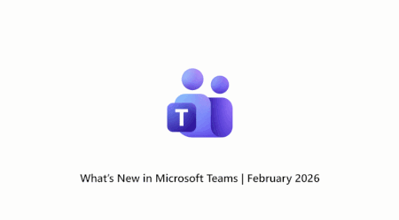 What’s New in Microsoft Teams | February 2026