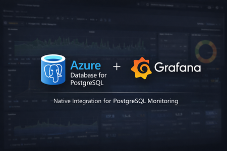 Dashboards with Grafana - Now in Azure Portal for PostgreSQL
