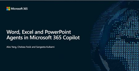 Word, Excel and PowerPoint Agents in Microsoft 365 Copilot: Overview + live demo- February 2026 M365 Champions Community call