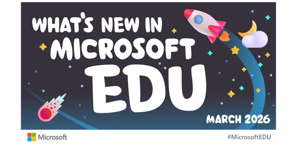 What's New in Microsoft EDU - March 2026