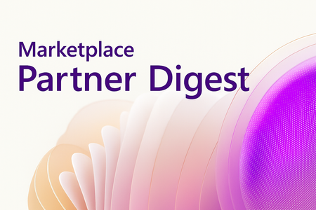 Microsoft Marketplace Partner Digest