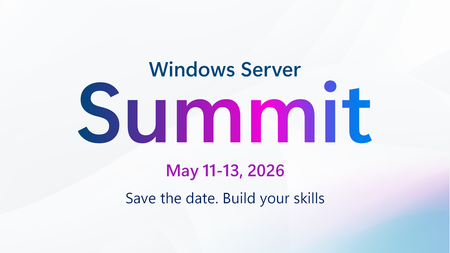 Save the date: Windows Server Summit – May 11-13, 2026