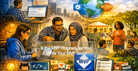 Is the Microsoft MVP Program for You? A Love Letter to Community Builders
