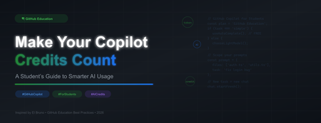 Make Your Copilot Credits Count: A Student's Guide to Smarter AI Usage