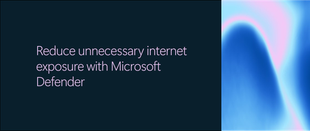 Microsoft Defender로 불필요한 인터넷 노출을 줄이세요