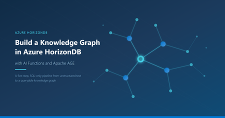 AI Functions 및 Apache AGE를 사용하여 Azure HorizonDB에서 지식 그래프 구축하기