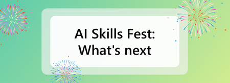마이크로소프트 AI 스킬스 페스트가 막을 내렸지만, 그 열기는 계속되고 있습니다