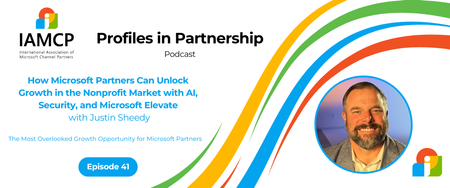 41화 | AI, 보안, Microsoft Elevate를 통해 비영리 시장의 성장 잠재력을 발굴하세요
