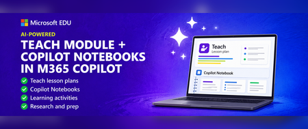 실습형 웨비나: M365 Copilot 및 Copilot Notebooks의 ‘Teach’ 모듈 (모든 교육자 대상)