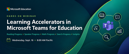 Hands on webinar: Build Student Skills with Learning Accelerators in Microsoft Teams