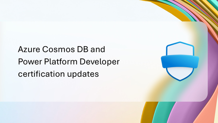Azure Cosmos DB 및 Power Platform 개발자 인증 프로그램 업데이트