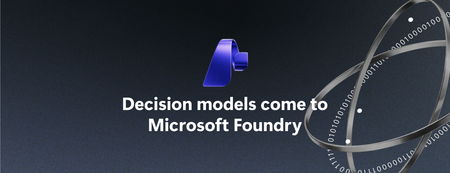 Introducing Microsoft-Decision-1 in Microsoft Foundry for decision and classification workloads