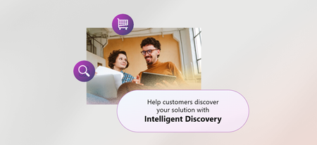 Help customers discover your Marketplace solution with Intelligent Discovery and App Advisor
