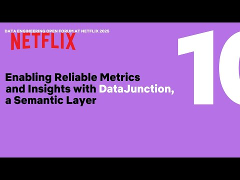 Enabling Reliable Metrics and Insights with DataJunction | Data Engineering Open Forum 2025
