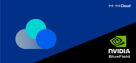 NHN Cloud의 NVIDIA BlueField 활용기