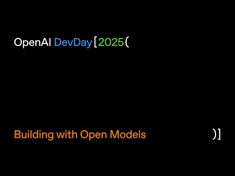 Building with Open Models