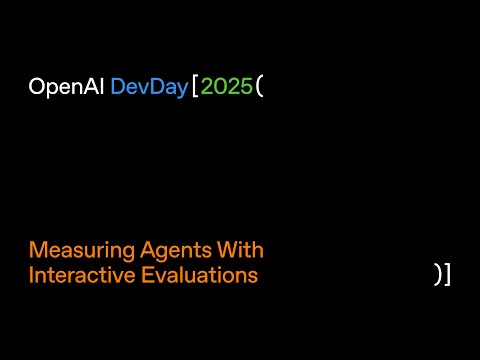 Measuring Agents With Interactive Evaluations