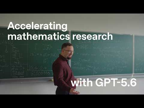 Meet a mathematician solving previously unsolvable math problems with GPT-5.6