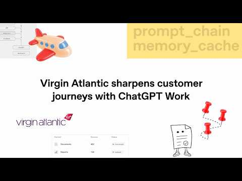How Virgin Atlantic Uses ChatGPT Work to Turn Weeks of Work Into Hours