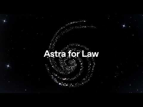 Astra for Law: Frontier intelligence built for your practice.