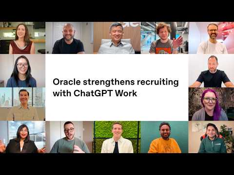 How Oracle Uses ChatGPT Work to Transform Recruitment