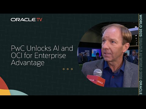PwC: Accelerating AI Innovation and Business Impact with OCI on Oracle TV at Oracle AI World 2025