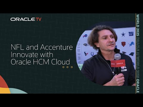 NFL and Accenture: Transforming Football Operations with Oracle HCM on Oracle TV at AI World 2025