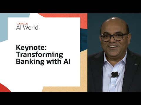 The Intelligent Bank: Transforming Banking with AI at Oracle AI World 2025