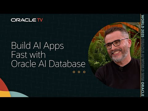 Build an Enterprise AI App: Live with Oracle AI Database and LiveLabs on Oracle TV at AI World