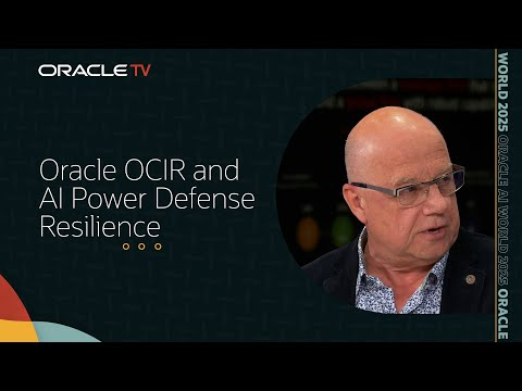 Oracle OCIR and AI: Securing Defense Innovation on Oracle TV at Oracle AI World 2025
