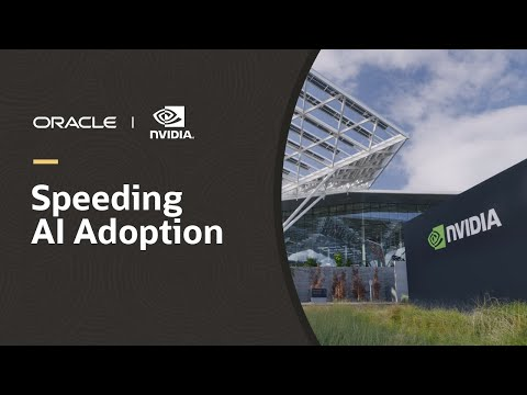 Oracle and NVIDIA Partner to Speed AI Adoption for Enterprises