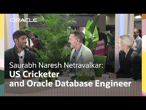 Oracle TV CloudWorld 2024: Saurabh Naresh Netravalkar: US Cricketer and Oracle Database Engineer