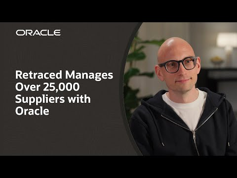 Retraced Accelerates Supplier Management with Oracle Database 23ai