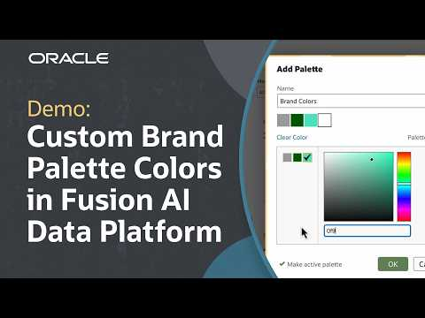 How to Create a Custom Color Palette in Oracle Fusion AI Data Platform