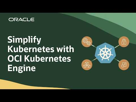 What Is OCI Kubernetes Engine: Managed Kubernetes on OCI