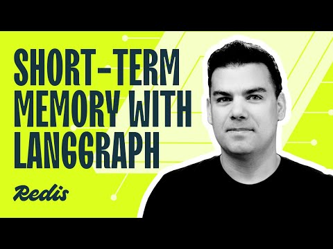 Short-Term Memory with LangGraph