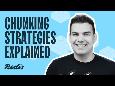Chunking Strategies Explained