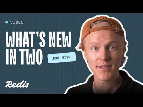 What's New in Two: June 2025