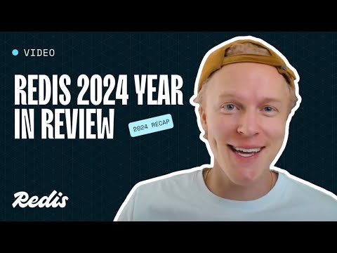 Redis 2024 Year in Review