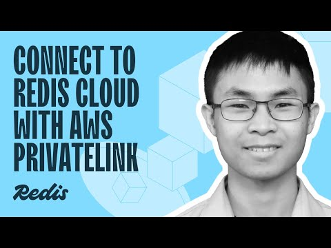 Connect to Redis Cloud with AWS PrivateLink