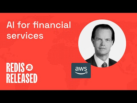Redis Released breakout: AI for financial services (2024)