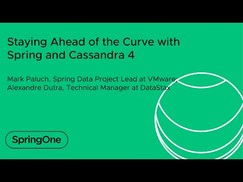 Staying Ahead of the Curve with Spring and Cassandra 4