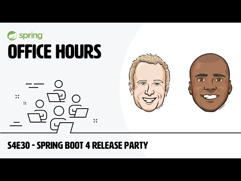 Spring Office Hours S4E30 - Spring Boot 4 Release Party 📱