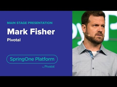 Mark Fisher, Pivotal—Knative, riff, and Pivotal Function Service, SpringOne Platform 2018