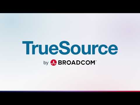 TrueSource by Broadcom