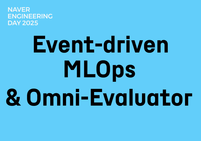 VLOps:Event-driven MLOps & Omni-Evaluator