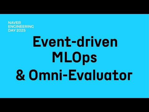 VLOps:Event-driven MLOps & Omni-Evaluator