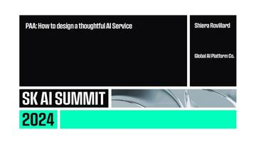 PAA: How to design a thoughtful AI Service