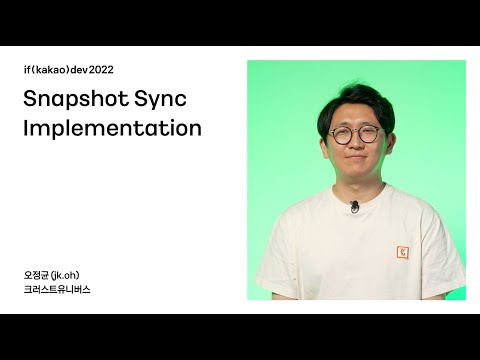 snapshot sync implementation / if(kakao)2022